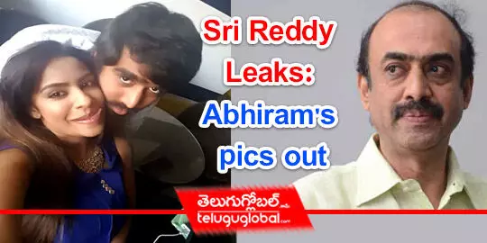 Sri Reddy Leaks: Abhirams pics out